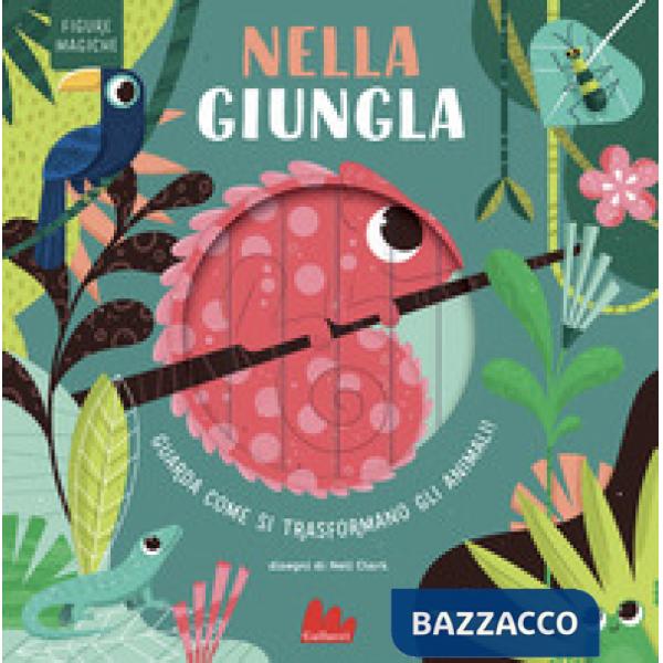 Nella giungla. Figure magiche. Ediz. a colori