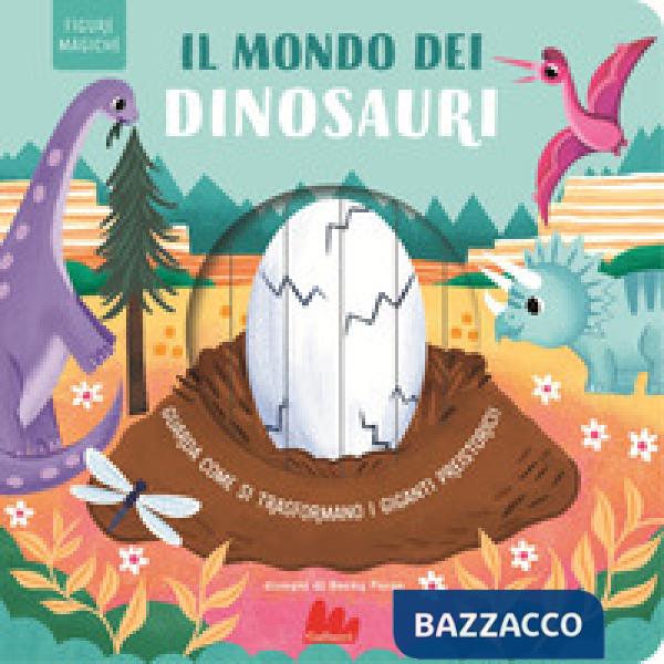 Mondo dei dinosauri. Figure magiche. Nuova ediz. (Il)