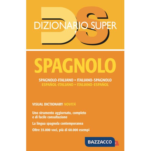 Dizionario spagnolo. Spagnolo-italiano, italiano-spagnolo. Con visual