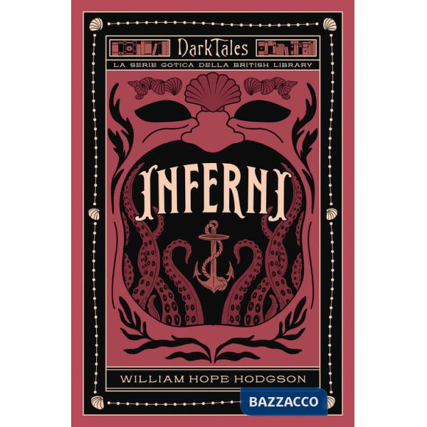 Inferni. Dark tales. La serie gotica della British Library