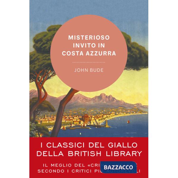 Misterioso invito in Costa Azzurra