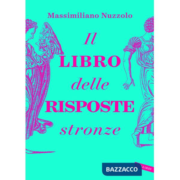 Libro delle risposte stronze (Il)