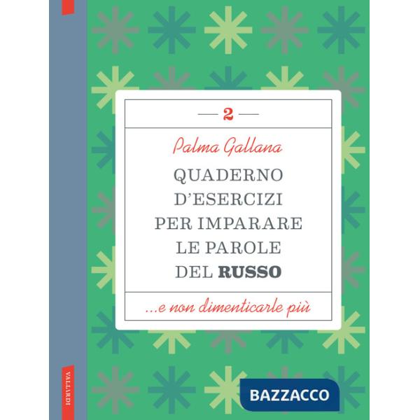 Quaderno d'esercizi per imparare le parole del russo. Vol. 2