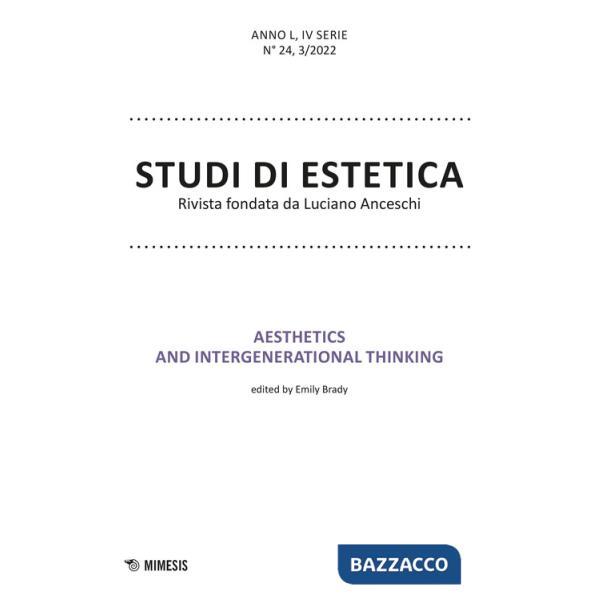 Studi di estetica (2022). Vol. 3: Aesthetics and integenerational thinking