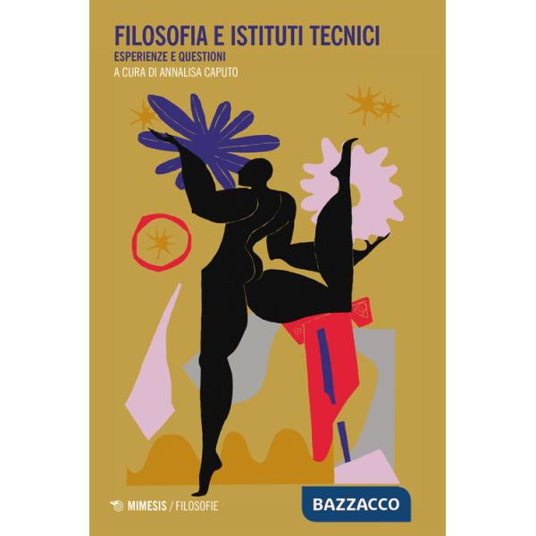 Filosofia e istituti tecnici. Esperienze e questioni