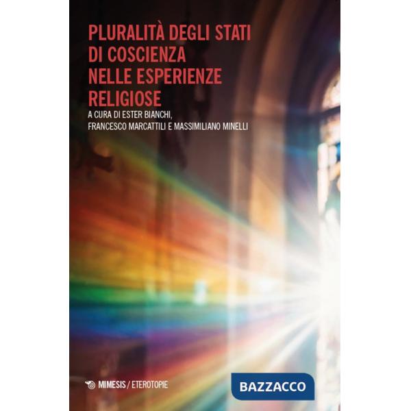 Pluralità degli stati di coscienza nelle esperienze religiose