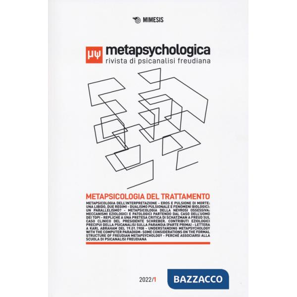 Metapsychologica. Rivista di psicanalisi freudiana (2022). Vol. 1
