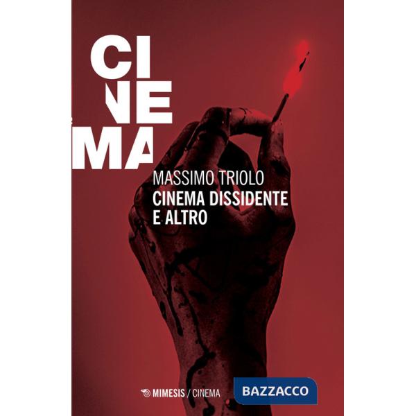 Cinema dissidente e altro