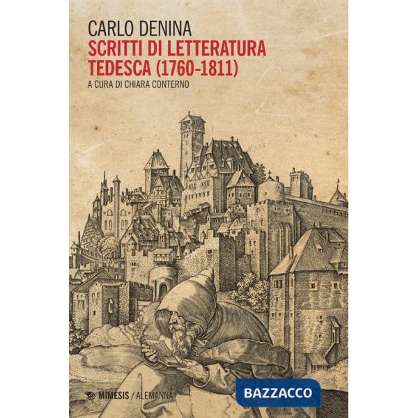 Scritti di letteratura tedesca (1760-1811)