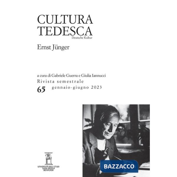 Cultura tedesca (2023). Vol. 65: Ernst Jünger