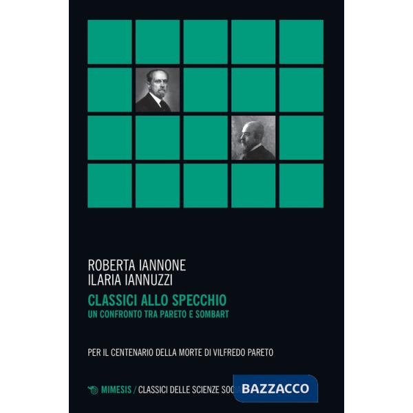 Classici allo specchio. Un confronto tra Pareto e Sombart