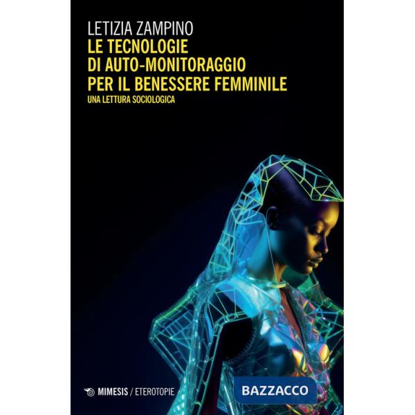 Tecnologie di auto-monitoraggio per il benessere femminile. Una lettura sociologica