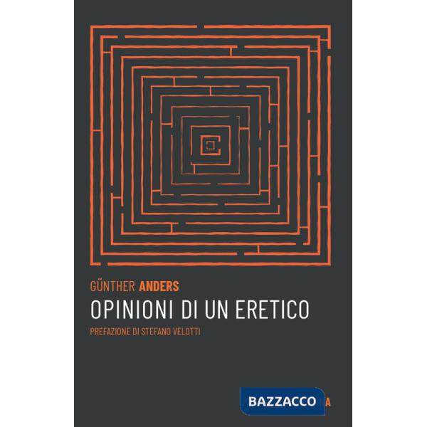 Opinioni di un eretico