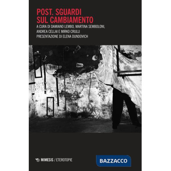 Post. Sguardi sul cambiamento