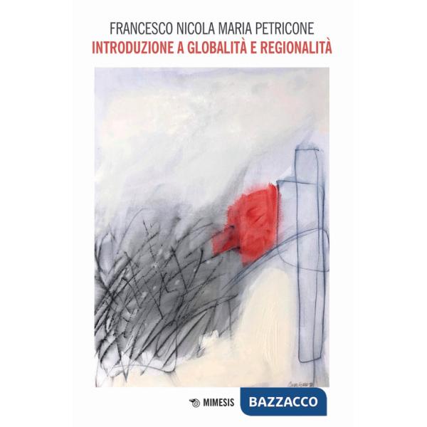 Introduzione a globalità e regionalità