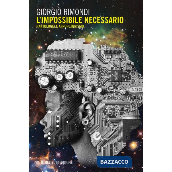 Impossibile necessario. Hantologia e afrofuturismo (L')