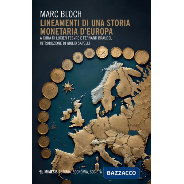 Lineamenti di una storia monetaria d'Europa