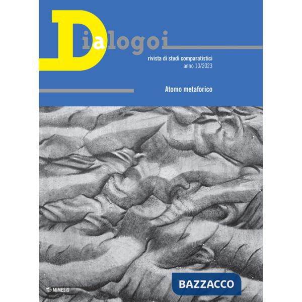 Dialogoi. Rivista di studi comparatistici (2023). Vol. 10