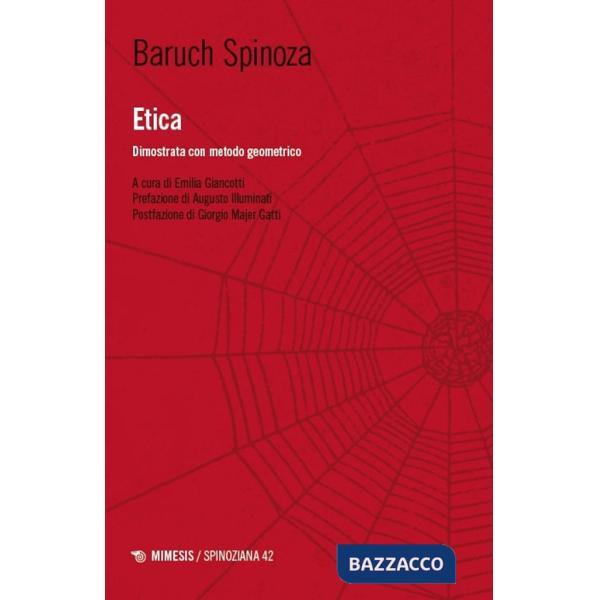 Etica. Dimostrata con metodo geometrico