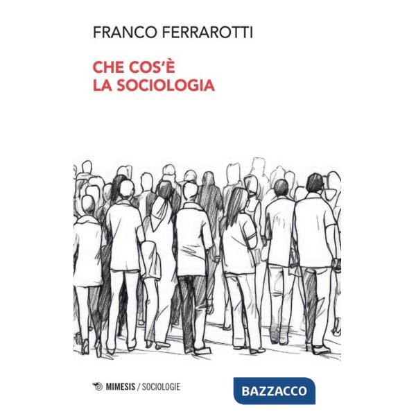 Che cos'è la sociologia