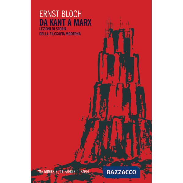 Da Kant a Marx. Lezioni di storia della filosofia moderna
