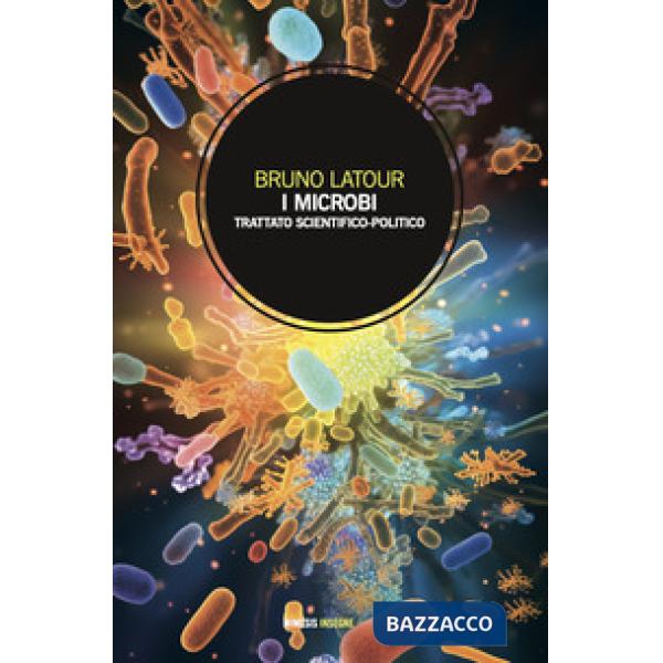 Microbi. Trattato scientifico-politico (I)