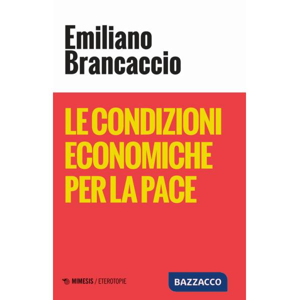 Condizioni economiche per la pace (Le)
