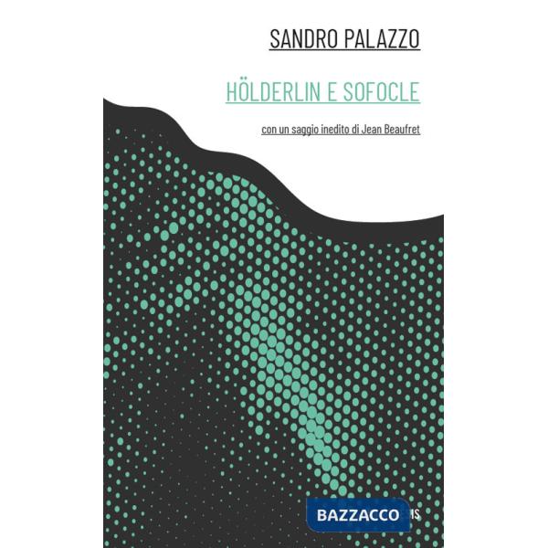 Holderlin e Sofocle