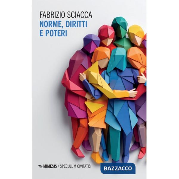 Norme, diritti e poteri