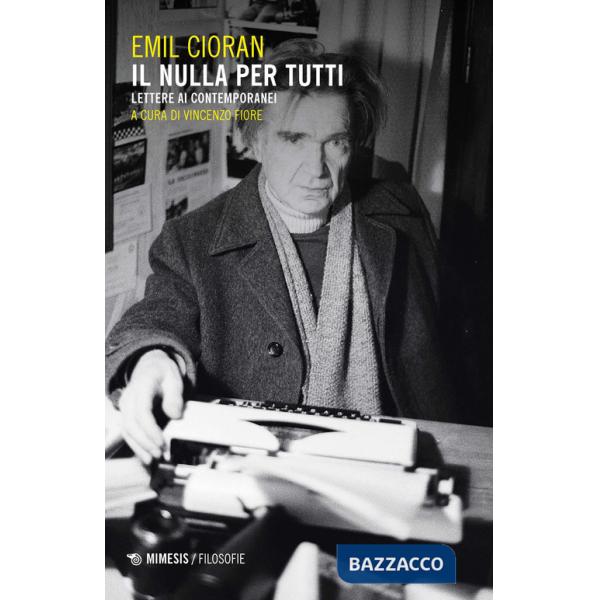Nulla per tutti. Lettere ai contemporanei (Il)