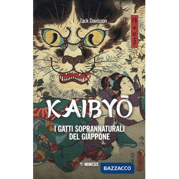 Kaibyo. I gatti soprannaturali del Giappone