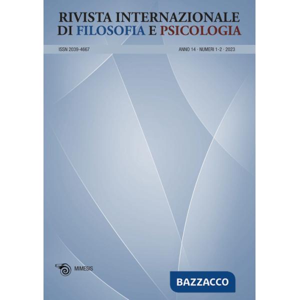 Rivista internazionale di filosofia e psicologia (2023). Vol. 1-2