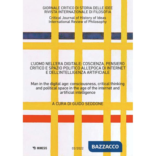 Giornale critico di storia delle idee. Ediz. italiana e inglese (2022). Vol. 2: L' uomo nell'era digitale: coscienza, pensiero c