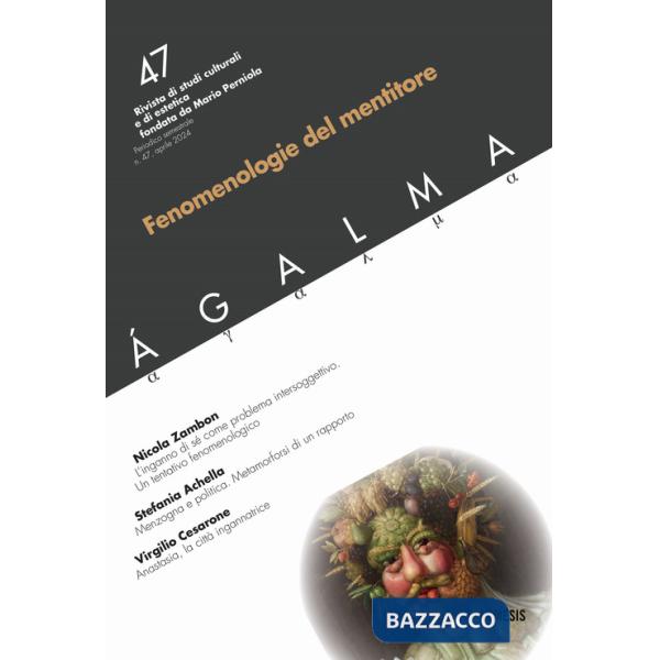 Agalma. Vol. 47: Fenomenologie del mentitore