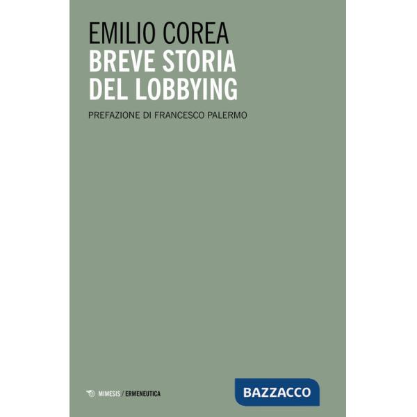 Breve storia del lobbying