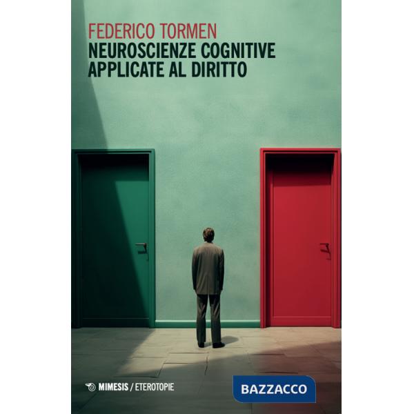 Neuroscienze cognitive applicate al diritto