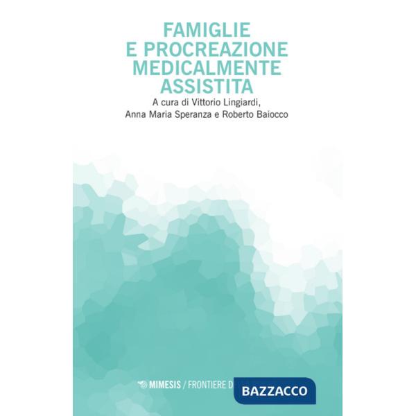 Famiglie e procreazione medicalmente assistita