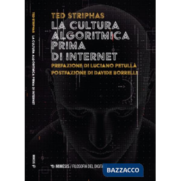 Cultura algoritmica prima di internet (La)