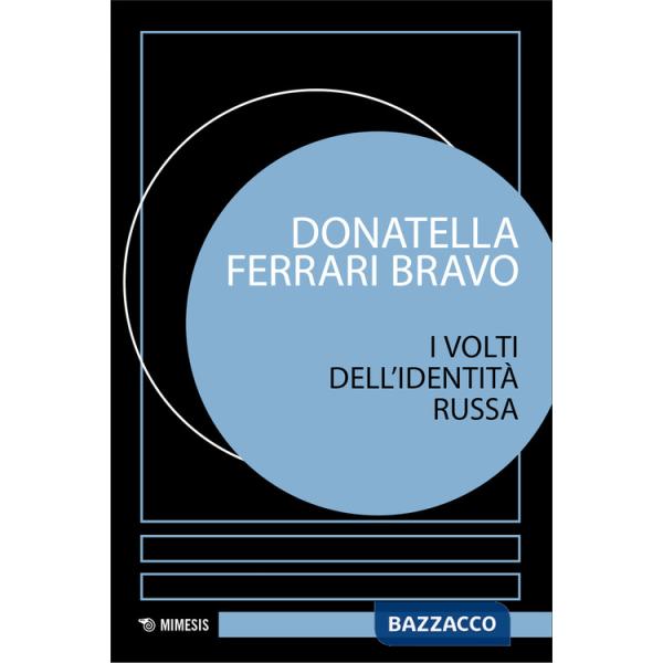 Volti dell'identità russa (I)