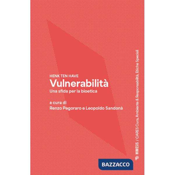 Vulnerabilità. Una sfida per la bioetica
