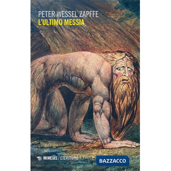 Ultimo messia (L')