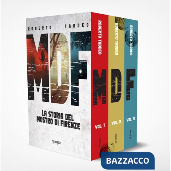 MDF. La storia del Mostro di Firenze. Cofanetto. Vol. 1-3