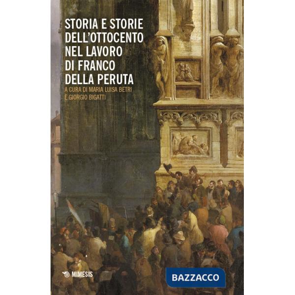 Storia e storie dell'Ottocento nel lavoro di Franco Della Peruta