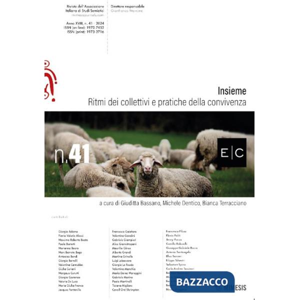 E/C. Rivista dell'associazione italiana di studi semiotici (2024). Ediz. bilingue. Vol. 41: Insieme. Ritmi dei collettivi e prat