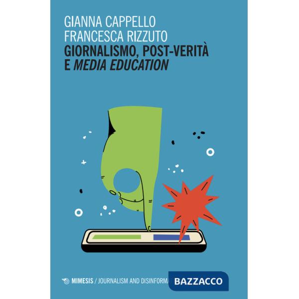 Giornalismo, post-verità e media education