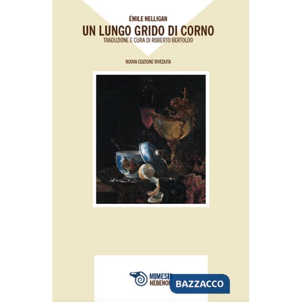 Lungo grido di corno. Nuova ediz. (Un)