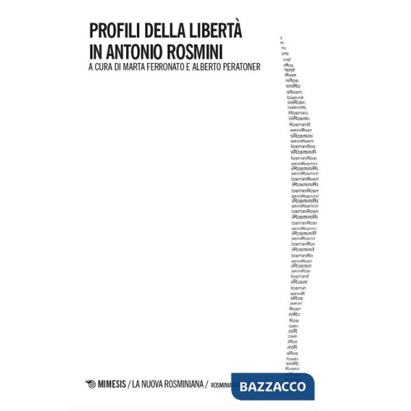 Profili della libertà in Antonio Rosmini