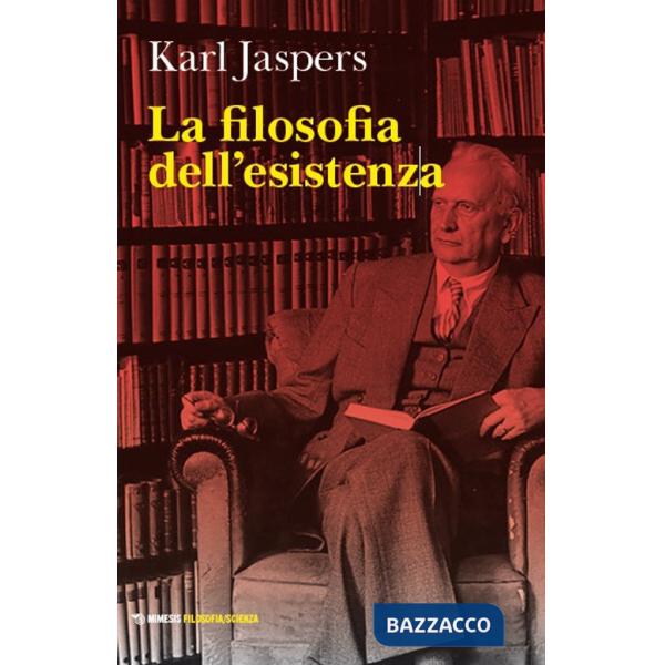 Filosofia dell'esistenza (La)