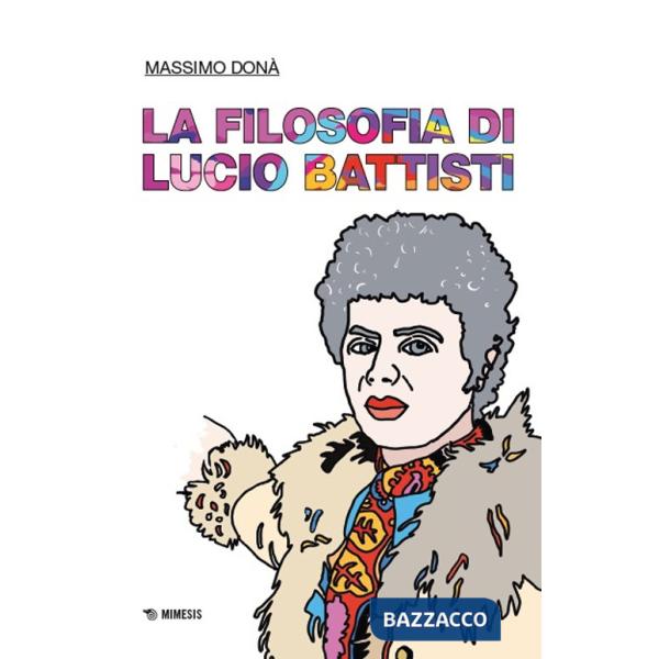 Filosofia di Lucio Battisti (La)