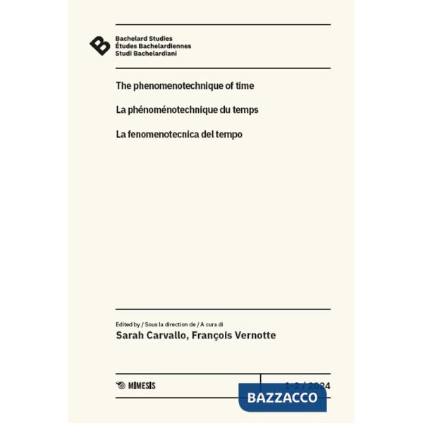 Bachelard Studies-Études Bachelardiennes-Studi Bachelardiani (2024). Vol. 1-2